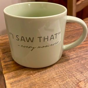 I Saw That mug by Threshold pale green, excellent condition. Great for Mom